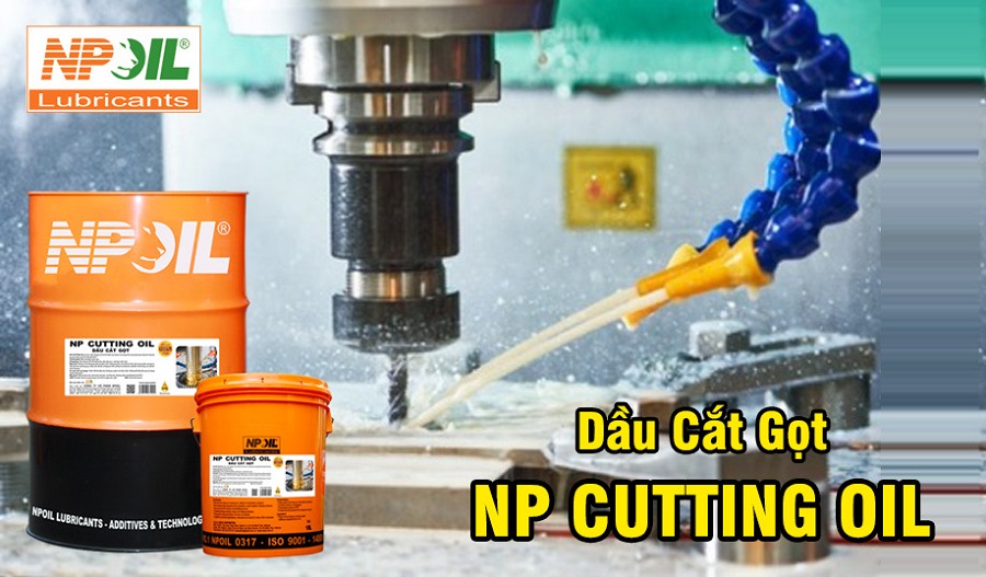 Ảnh minh họa máy cắt gọt và dầu NP CUTTING OIL do NPOIL đăng tải